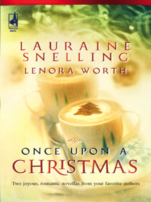 Title details for Once Upon a Christmas by Lauraine Snelling - Available